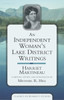 An Independent Woman's Lake District Writings:  - ISBN: 9781591021728