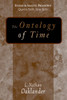 The Ontology of Time:  - ISBN: 9781591021971