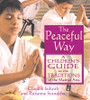 The Peaceful Way: A Children's Guide to the Traditions of the Martial Arts - ISBN: 9780892819294