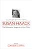Susan Haack: A Lady of Distinction-The Philosopher Responds to Her Critics - ISBN: 9781591024224