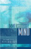 The Immeasurable Mind: The Real Science of Psychology - ISBN: 9781591025252