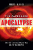 The Paperback Apocalypse: How the Christian Church Was Left Behind - ISBN: 9781591025832