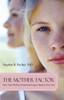 The Mother Factor: How Your Mother's Emotional Legacy Impacts Your Life - ISBN: 9781591026075