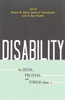 Disability: The Social, Political, and Ethical Debate - ISBN: 9781591026143