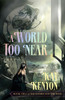 A World Too Near:  - ISBN: 9781591026426