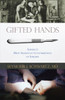 Gifted Hands: America's Most Significant Contributions to Surgery - ISBN: 9781591026839