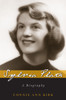 Sylvia Plath: A Biography - ISBN: 9781591027096