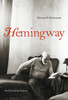 Hemingway: So Far from Simple - ISBN: 9781591027560