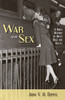 War and Sex: A Brief History of Men's Urge for Battle - ISBN: 9781616141882