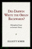 Did Darwin Write the Origin Backwards?: Philosophical Essays on Darwin's Theory - ISBN: 9781616142308