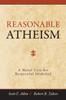 Reasonable Atheism: A Moral Case For Respectful Disbelief - ISBN: 9781616143831