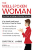 The Well-Spoken Woman: Your Guide to Looking and Sounding Your Best - ISBN: 9781616144623