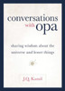 Conversations With Opa:  - ISBN: 9781616144975