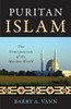 Puritan Islam: The Geoexpansion of the Muslim World - ISBN: 9781616145170