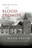 The Blood Promise: A Hugo Marston Novel - ISBN: 9781616148157