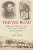 Thieves' Road: The Black Hills Betrayal and Custer's Path to Little Bighorn - ISBN: 9781616149604