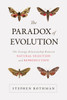 The Paradox of Evolution: The Strange Relationship between Natural Selection and Reproduction - ISBN: 9781633880726