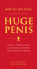 How to Live with a Huge Penis:  - ISBN: 9781594743061