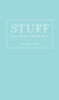 Stuff Every Woman Should Know:  - ISBN: 9781594744440