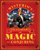 Mysterio's Encyclopedia of Magic and Conjuring: A Complete Compendium of Astonishing Illusions - ISBN: 9781594744969