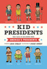 Kid Presidents: True Tales of Childhood from America's Presidents - ISBN: 9781594747311