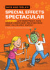Nick and Tesla's Special Effects Spectacular: A Mystery with Animatronics, Alien Makeup, Camera Gear, and Other Movie Magic You Can Make Yourself! - ISBN: 9781594747601