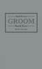 Stuff Every Groom Should Know:  - ISBN: 9781594747977