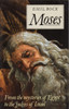 Moses: From the Mysteries of Egypt to the Judges of Israel - ISBN: 9780892811175