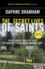 The Secret Lives of Saints: Child Brides and Lost Boys in Canada's Polygamous Mormon Sect - ISBN: 9780307355898
