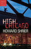High Chicago:  - ISBN: 9780307356086
