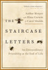 The Staircase Letters: An Extraordinary Friendship at the End of Life - ISBN: 9780307356413