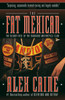 The Fat Mexican: The Bloody Rise of the Bandidos Motorcycle Club - ISBN: 9780307356611