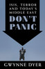 Don't Panic: ISIS, Terror and Today's Middle East - ISBN: 9780345815866