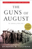 The Guns of August: The Outbreak of World War I; Barbara W. Tuchman's Great War Series - ISBN: 9780345386236
