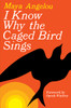 I Know Why the Caged Bird Sings:  - ISBN: 9780375507892