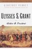 Ulysses S. Grant: Soldier & President - ISBN: 9780375752209