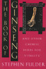 The Book of Ginseng: And Other Chinese Herbs for Vitality - ISBN: 9780892814916
