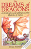 The Dreams of Dragons: An Exploration and Celebration of the Mysteries of Nature - ISBN: 9780892813728