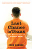 Last Chance in Texas: The Redemption of Criminal Youth - ISBN: 9780375759987