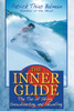 The Inner Glide: The Tao of Skiing, Snowboarding, and Skwalling - ISBN: 9781594771606