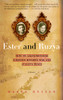 Ester and Ruzya: How My Grandmothers Survived Hitler's War and Stalin's Peace - ISBN: 9780385336055