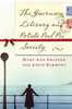 The Guernsey Literary and Potato Peel Pie Society: A Novel - ISBN: 9780385340991
