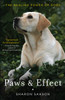 Paws & Effect: The Healing Power of Dogs - ISBN: 9780385528566