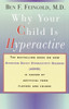 Why Your Child Is Hyperactive: The bestselling book on how ADHD is caused by artificial food flavors and colors - ISBN: 9780394734262