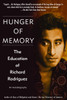 Hunger of Memory: The Education of Richard Rodriguez - ISBN: 9780553382518