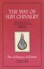 The Way of Sufi Chivalry:  - ISBN: 9780892813179