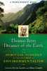 Thomas Berry, Dreamer of the Earth: The Spiritual Ecology of the Father of Environmentalism - ISBN: 9781594773952