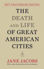 The Death and Life of Great American Cities: 50th Anniversary Edition - ISBN: 9780679644330