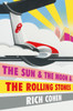 The Sun & The Moon & The Rolling Stones:  - ISBN: 9780804179232