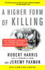 A Higher Form of Killing: The Secret History of Chemical and Biological Warfare - ISBN: 9780812966534